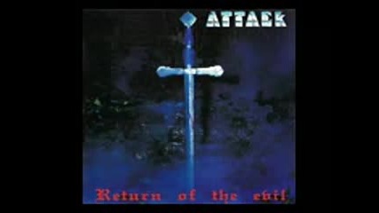 Attack - Return Of The Evil ( full album 1985 )
