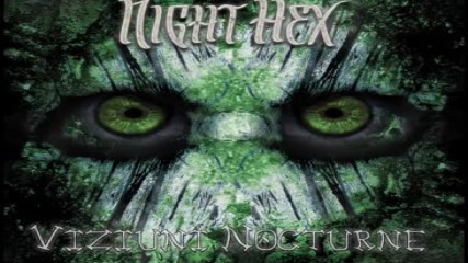 Night Hex - Night Visitors