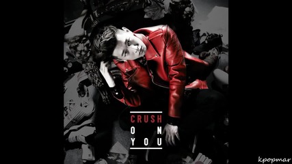 + бг превод* Crush - A Little Bit (feat. Lydia Paek) [album: Crush on you]