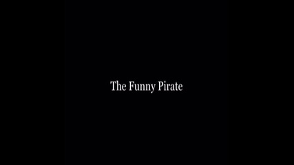 Jack Sparrow - The funny Pirate