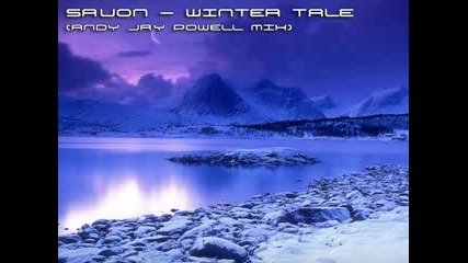 Savon - Winter Tale Andy Jay Powell Mix 
