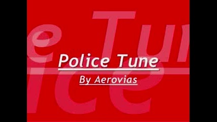 Police Tune 
