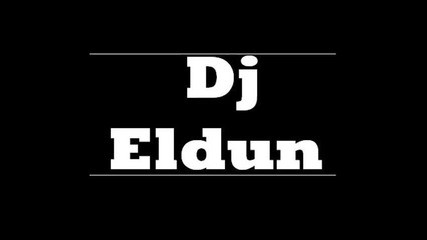 Eldun - Total Remix 