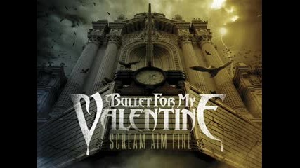 Bullet For My Valentine - Last To Know