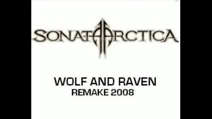 Sonata Arctica - Wolf & Raven - Remake 2008