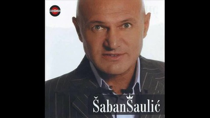 Saban Saulic - Stari druze idemo dalje