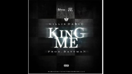 Gillie Da Kid - King Me ( Meek Mill Diss )[ Audio ]