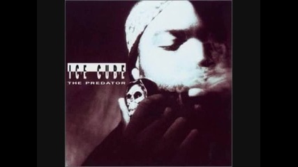 Ice Cube - Now i gotta wet cha 