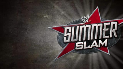 Wwe Summerslam 2011 Theme