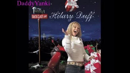 Hilary Duff - Santa Claus Lane - Last Christmas