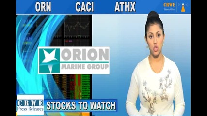 (caci, Athx, Orn) Crwenewswire Stocks to Watch