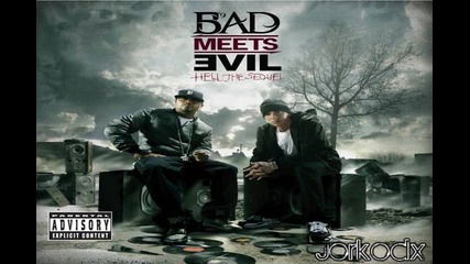 Bad Meets Evil - Take From Me [ Hell: The Sequel ]