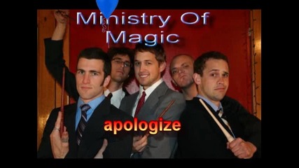 Ministry of Magic - Apologize 