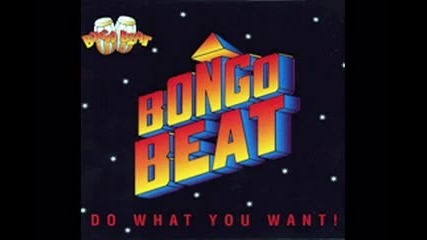 Bongo Beat - Do What You Want (1993)
