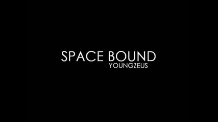 Space Bound (remix) !!