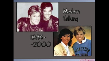 Modern Talking Why will be there