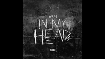 Jeezy - In My Head