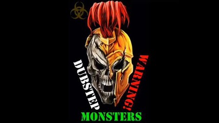 Dubstep monsters-episode 06-dubstep