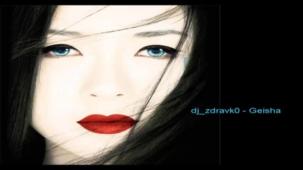 New 2012 dj_zdravk0 - geisha