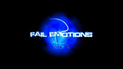 Fail Emotions - Shades 
