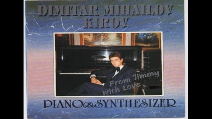 Dimitar Kirov - From Jimmy With Love