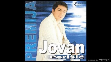Jovan Perisic - Pustite jos ove noci - (Audio 2004)