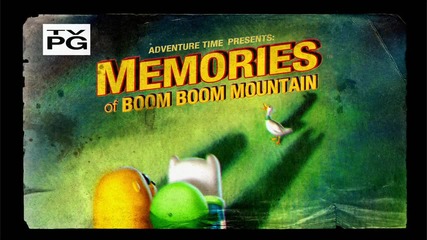 Adventure Time - Memories of Boom Boom Mountain ( 105b )