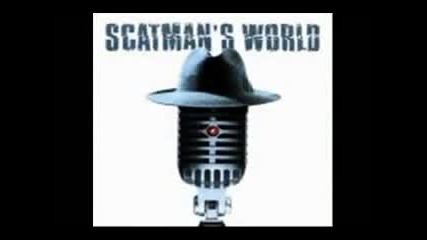 Scatman John - I'm The Scatman Ski-ba-bop-ba-dop-bop
