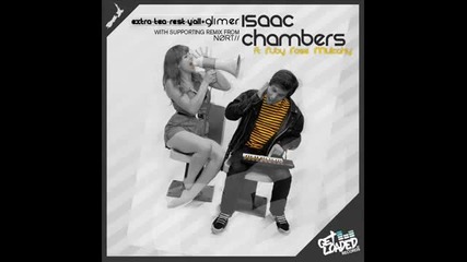 Isaac Chambers Feat. Ruby Rose Mulcahy - Extra
