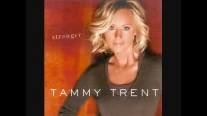 Tammy Trent - Youve already shown me 
