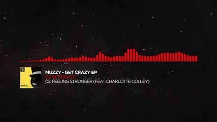 Muzzy - Get Crazy /free web radio R1 Dubstep/