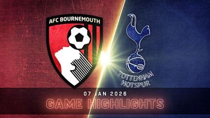 Bournemouth vs. Tottenham Hotspur - Condensed Game