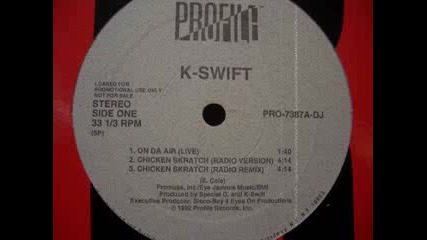 K - Swift - Chicken Skratch (Remix)