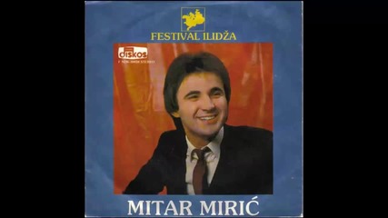 Mitar Miric - Dobra stara Bascarsijo - (Audio 1980) HD (2)