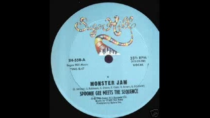 Spoonie Gee & The Sequence - Monster Jam