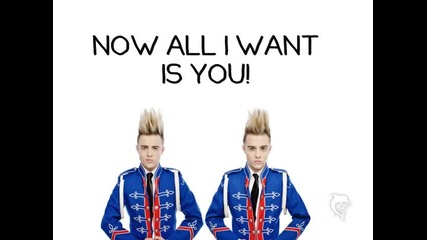 Jedward - All I want is you