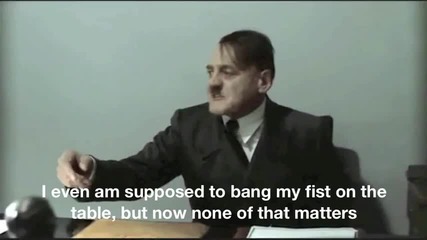 Хитлер е информиран че е добавен драматичен саундтрак към сцената му 