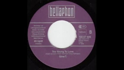 Gina T - Too Young To Love 1989