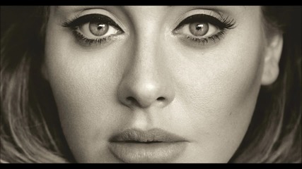 2015! Adele - Send My Love ( To Your New Lover)