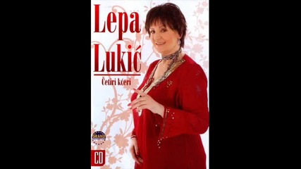 Lepa Lukic - Decija sudbina (zar ja mala da idem po sudu)