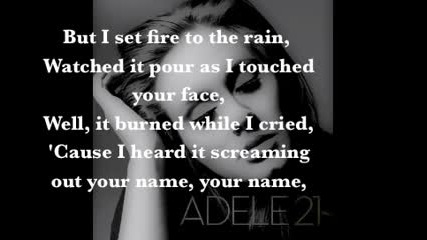 Adele - Set Fire to the Rain