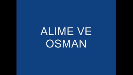 alime ve osman