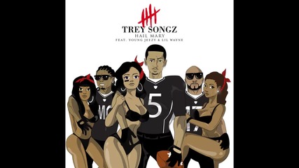 Trey Songz ft. Jeezy & Lil Wayne - Hail Mary