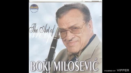 Boki Milosevic - Toplicki lahor