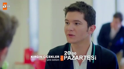 Oбидени цветя (киргизките) еп.30 трейлър / Kırgın Çiçekler 30. Bölüm Fragmanı