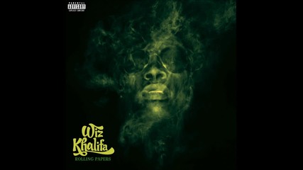 Wiz Khalifa - Fly Solo (rolling Papers)