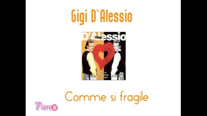 Gigi D`alessio - Comme si fragile (1994) 