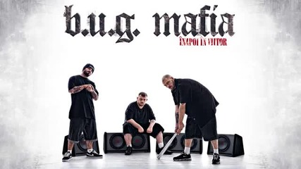 B.u.g. Mafia - 5000 De Zile