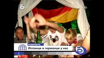 Испанци и германци у нас [btv Вечерни Новини 30.06.2008]