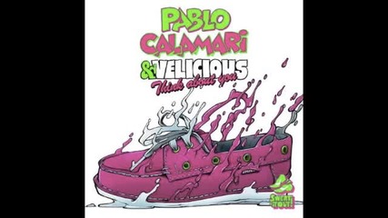 Pablo Calamari - Think About You (dcup Remix)